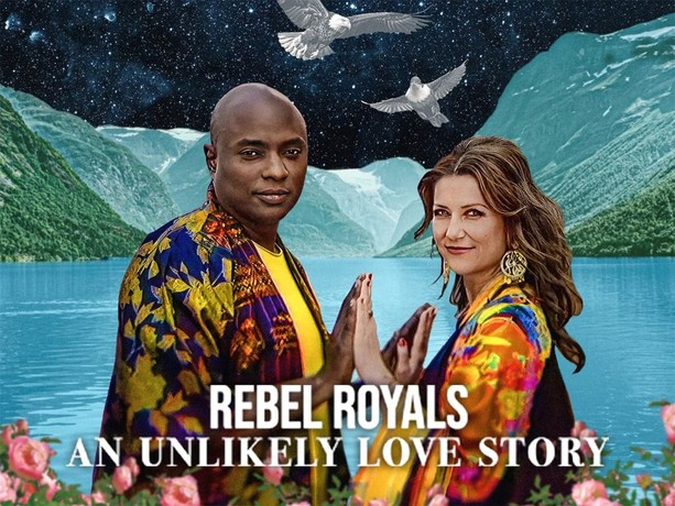 Rebel Royals An Unlikely Love Story (2025) รักเหลือเชื่อของเชื้อพระวงศ์หัวขบถ